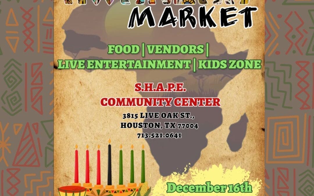 SHAPE Pre-Kwanzaa Market Celebration!