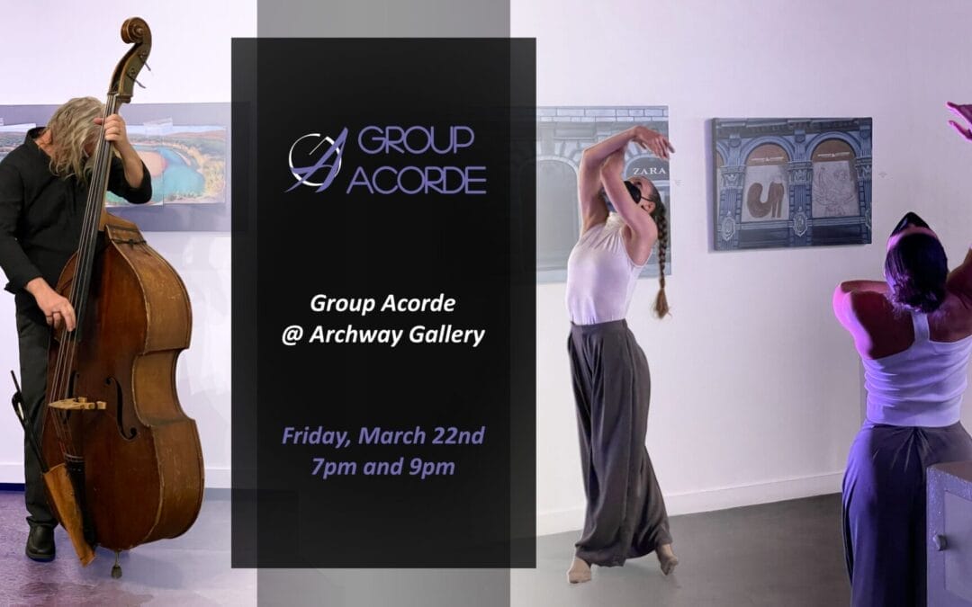 Group Acorde @ Archway Gallery