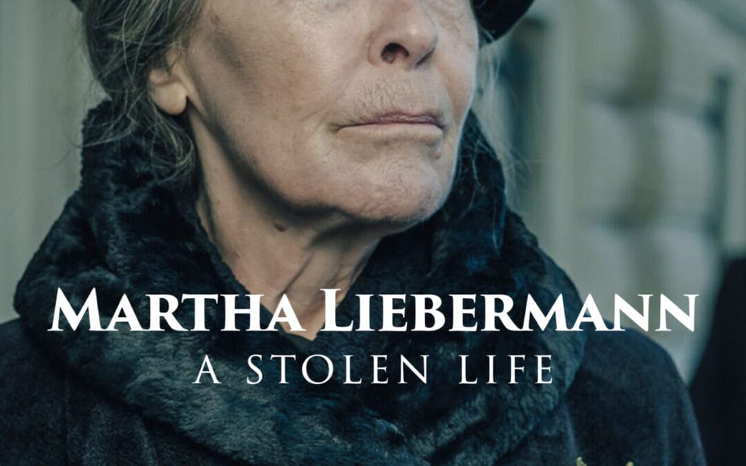 Houston Jewish Film Festival: Martha Lieberkajj: A Stolen Life (Martha Liebermann – Ein Gestohlenes Leben)