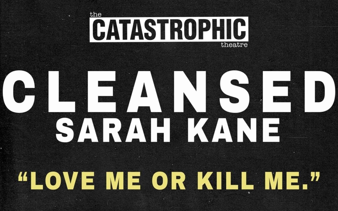 CLEANSED by Sarah Kane