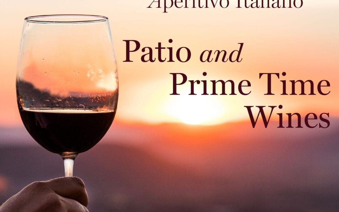 Patio and Prime Time Wines