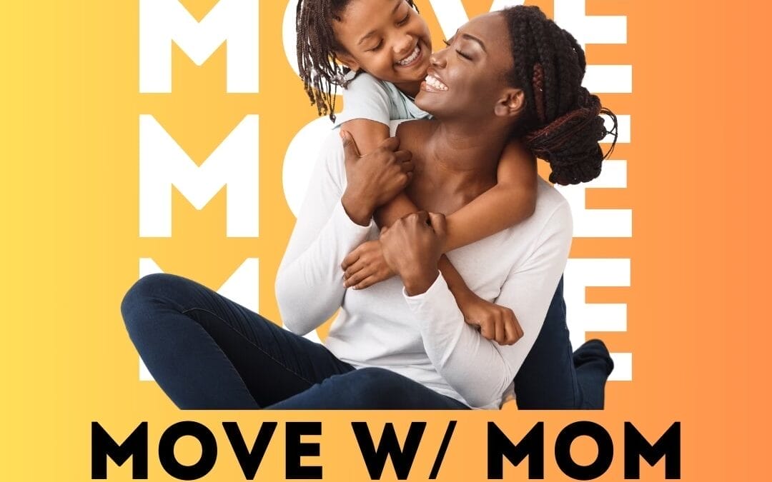 Move with Mom