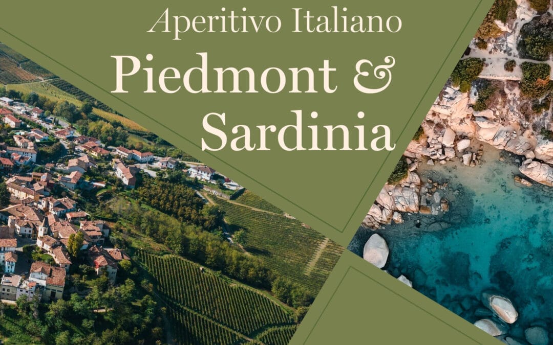 Aperitivo Italiano: Piedmont and Sardinia