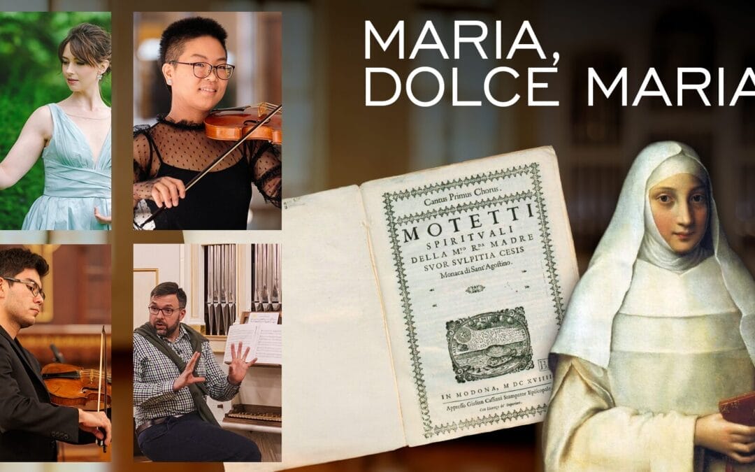 Maria, dolce Maria: Virtuosic Violin Music by Female Composers from 17th-Century