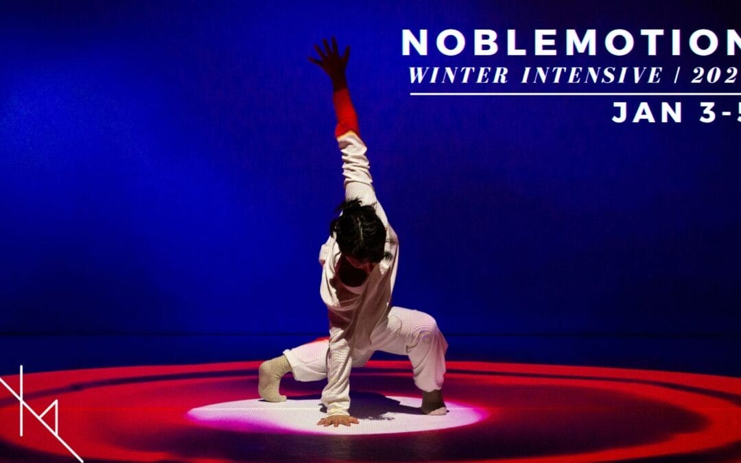 NobleMotion Dance Winter Dance Intensive